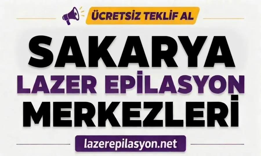 Sakarya Lazer Epilasyon